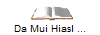 Da Mui Hiasl ...
